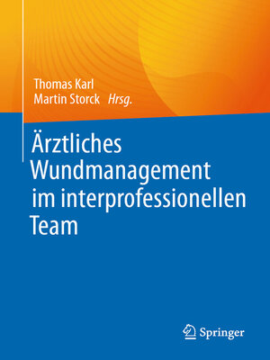 cover image of Ärztliches Wundmanagement im interprofessionellen Team